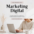 Marketing digital pour débutantes – Le guide pour commencer de zéro